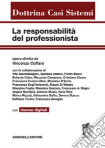 La responsabilità del professionista. Con aggiornamento online libro di Cuffaro V. (cur.)