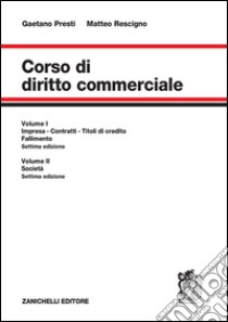 Diritto commerciale libro di Presti Gaetano; Rescigno Matteo