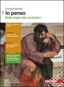 Io penso. Per le Scuole superiori. Con Contenuto d libro di Bertini Franco