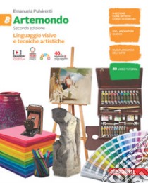 Artemondo. Linguaggio visivo e tecniche artistiche. Per la Scuola media. Con Contenuto digitale (fornito elettronicamente). Vol. B libro di Pulvirenti Emanuela