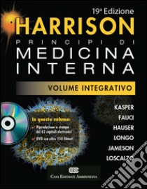 Harrison. Principi di medicina interna. Volume integrativo. Con DVD-ROM libro di Kasper Dennis L.; Fauci Anthony S.; Longo Dan L.