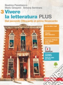 Vivere la letteratura Plus. Per le Scuole superiori. Con e-book. Con espansione online. Vol. 3-4 libro