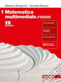 Matematica multimediale.rosso. Per le Scuole superiori. Con e-book. Con espansione online. Vol. 1 libro di Bergamini Massimo; Barozzi Graziella