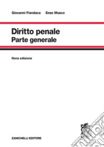 Diritto penale. Parte generale libro di Fiandaca Giovanni; Musco Enzo