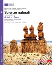 Scienze naturali. Chimica-Terra. Per le Scuole superiori. Con espansione online libro di LUPIA PALMIERI ELVIDIO - PAROTTO MAURIZIO - SARACENI - STRUMIA