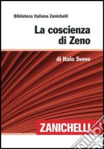 La coscienza di Zeno libro di Svevo Italo