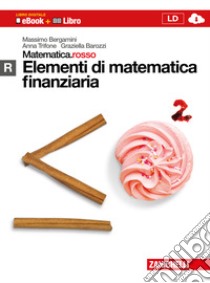 Matematica.rosso. Modulo R. Elementi di matematica libro di Bergamini Massimo, Trifone Anna, Barozzi Graziella