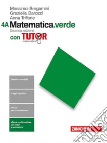 Matematica.verde. Per le Scuole superiori. Con Contenuto digitale (fornito elettronicamente) libro di Bergamini Massimo, Trifone Anna, Barozzi Graziella