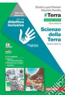 #Terra edizione verde. Idee per imparare. Per le Scuole superiori libro di Lupia Palmieri Elvidio; Parotto Maurizio