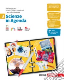 Scienze in Agenda. Per la Scuola media. Con e-book. Con espansione online. Vol. 3 libro