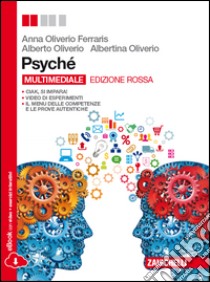 Psyché. Ediz. rossa. Per le Scuole superiori. Con e-book. Con espansione online libro di Oliverio Ferraris Anna, Oliverio Alberto, Oliverio