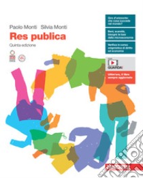 Res publica. Per le Scuole superiori. Con espansione online libro di Monti Paolo; Monti Silvia