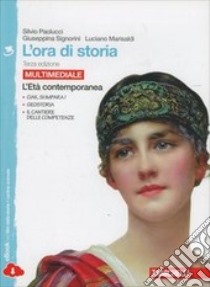 L'ora di storia. Per la Scuola media. Con e-book.  libro di PAOLUCCI SILVIO - SIGNORINI GIUSEPPINA - MARISALDI LUCIANO