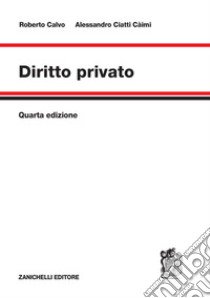 Diritto privato libro di Calvo Roberto; Ciatti Caimi Alessandro