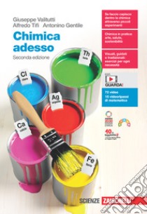 Chimica adesso. Per le Scuole superiori. Con e-book. Con espansione online libro