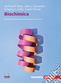 Biochimica. Con e-book libro di Berg Jeremy M.; Tymoczko John L.; Stryer Lubert