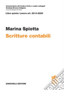 ART. 2214-2220. Scritture contabili libro di Spiotta Marina