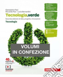 Tecnologia.verde. Tecnologia. Disegno, Laboratorio e Coding. Tavole per il disegno. Per la Scuola media. Con e-book libro di Paci Giampietro, Paci Riccardo, Bernardini Lucia