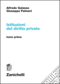 Istituzioni del diritto privato. Vol. 1 libro di Galasso Alfredo; Palmeri Giuseppa