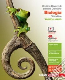 Biologia. Volume unico. Per le Scuole superiori. Con e-book. Con espansione online libro di Cavazzuti Cristina; Damiano Daniela