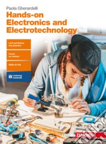 Hands-on electronics and electrotechnology. Per le Scuole superiori. Con aggiornamento online libro di Gherardelli Paola