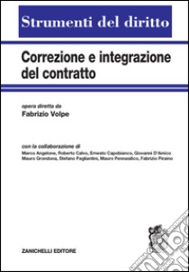 Correzione e integrazione del contratto libro di Volpe Fabrizio