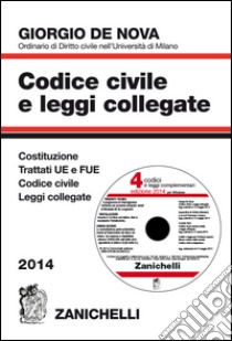 Codice civile e leggi collegate 2014. Con CD-ROM libro di De Nova Giorgio