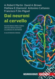 Dai neuroni al cervello. Con ebook libro di Martin A. Robert; Brown David A.; Diamond Mathew E.