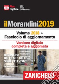 Il Morandini 2019. Dizionario dei film e delle ser libro di Morandini Laura; Morandini Luisa; Morandini Morando