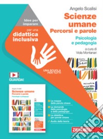 Scienze umane. Percorsi e parole. Idee per imparare. Per il primo biennio delle Scuole superiori libro