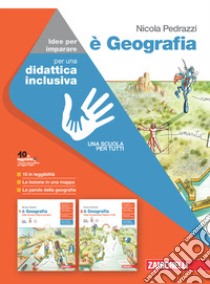 È Geografia. Idee per imparare. Per le Scuole superiori libro di Pedrazzi Nicola