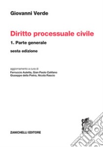 Diritto processuale civile. Vol. 1: Parte generale libro di Verde Giovanni