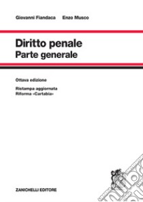 Diritto penale. Parte generale libro di Fiandaca Giovanni; Musco Enzo