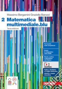 Matematica multimediale.blu. Per le Scuole superiori. Con espansione online. Vol. 2 libro di Bergamini Massimo; Barozzi Graziella