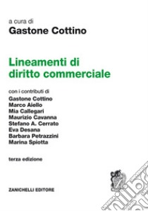 Lineamenti di diritto commerciale libro di Cottino G. (cur.)