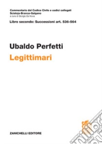 ART. 536-564. Legittimari libro di Perfetti Ubaldo