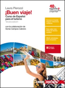 ¡Buen viaje! Curso de español para el turismo. Per gli Ist. tecnici e professionali. Con e-book libro di Pierozzi Laura