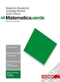 Matematica.verde. Per le Scuole superiori. Con Contenuto digitale (fornito elettronicamente) libro di Bergamini Massimo, Trifone Anna, Barozzi Graziella