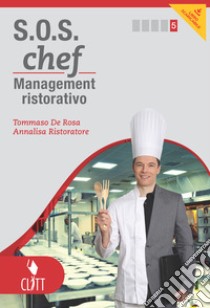 S.O.S. chef. Per le Scuole superiori. Con e-book libro di DE ROSA