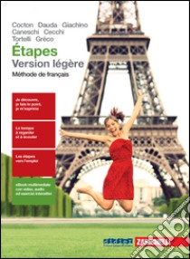 Étapes léger. Méthode de français. Con fascicolo civiltà. Per le Scuole superiori. Con e-book. Con espansione online libro di COCTON MARIE-NOELLE - DAUDA PAOLA - ET ALL