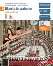 Storia in azione. Con Atlante storico. Per la Scuola media. Con e-book. Con espansione online. Vol. 2: L' età moderna libro