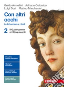 Con altri occhi. La letteratura e i testi. Per le  libro di Armellini Guido, Colombo Adriano, Bosi Luigi