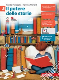 Potere delle storie. Per la Scuola media. Con e-book. Con espansione online (Il). Vol. 3 libro di Marseglia Paride; Monaldi Romina