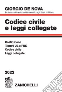 Codice civile e leggi collegate 2022 libro di De Nova Giorgio