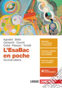 ESABAC en poche. Per le Scuole superiori. Con e-book. Con espansione online (L') libro di Agostini Anna; Bétin Fabienne; Caneschi Marzia