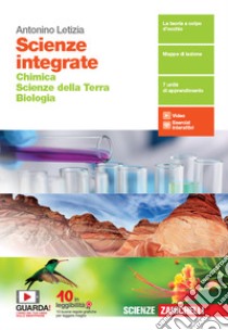 Scienze integrate. Volume Chimica-Scienze della Terra-Biologia. Per gli Ist. tecnici e professionali. Con espansione online libro di Letizia Antonino