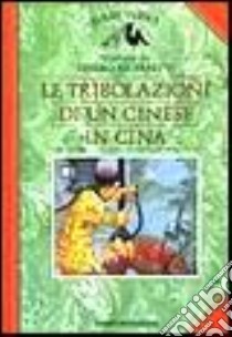 Le tribolazioni di un cinese in Cina libro di Verne Jules