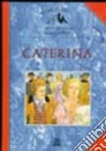 Caterina libro di Austen Jane