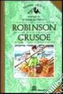 Robinson Crusoe libro di Defoe Daniel