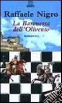 La baronessa dell'Olivento libro di Nigro Raffaele